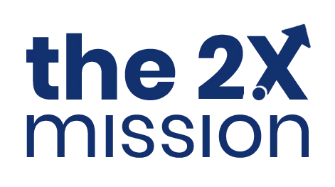 The 2X Mission